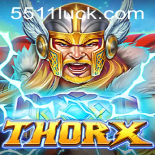 ThorX: Descubra o Mundo de Aventura e Sorte em 511Luck.com
